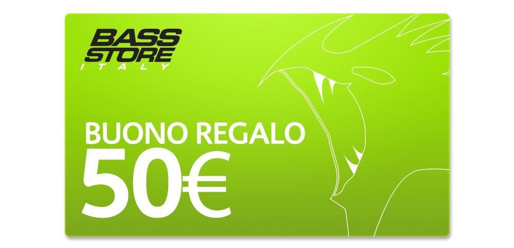 Bassstoreitaly Buono Regalo 50€