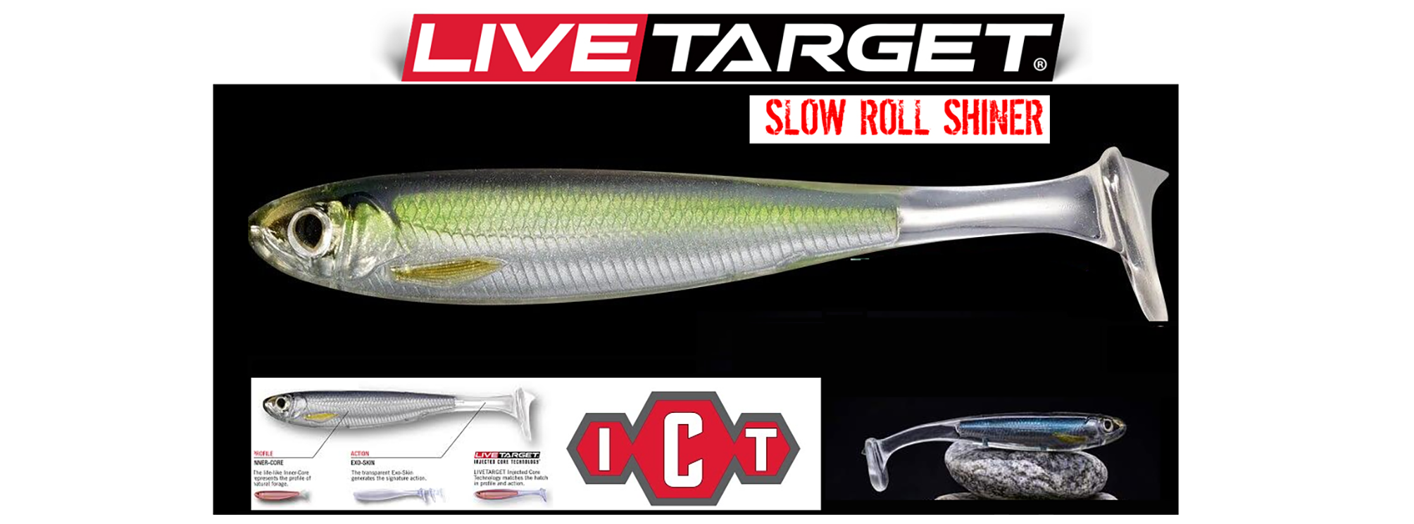 Immagine del prodotto Livetarget Slow Roll Shiner